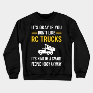 Smart People Hobby RC Truck Trucks Crewneck Sweatshirt